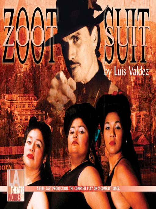 Title details for Zoot Suit by Luis Valdez - Available